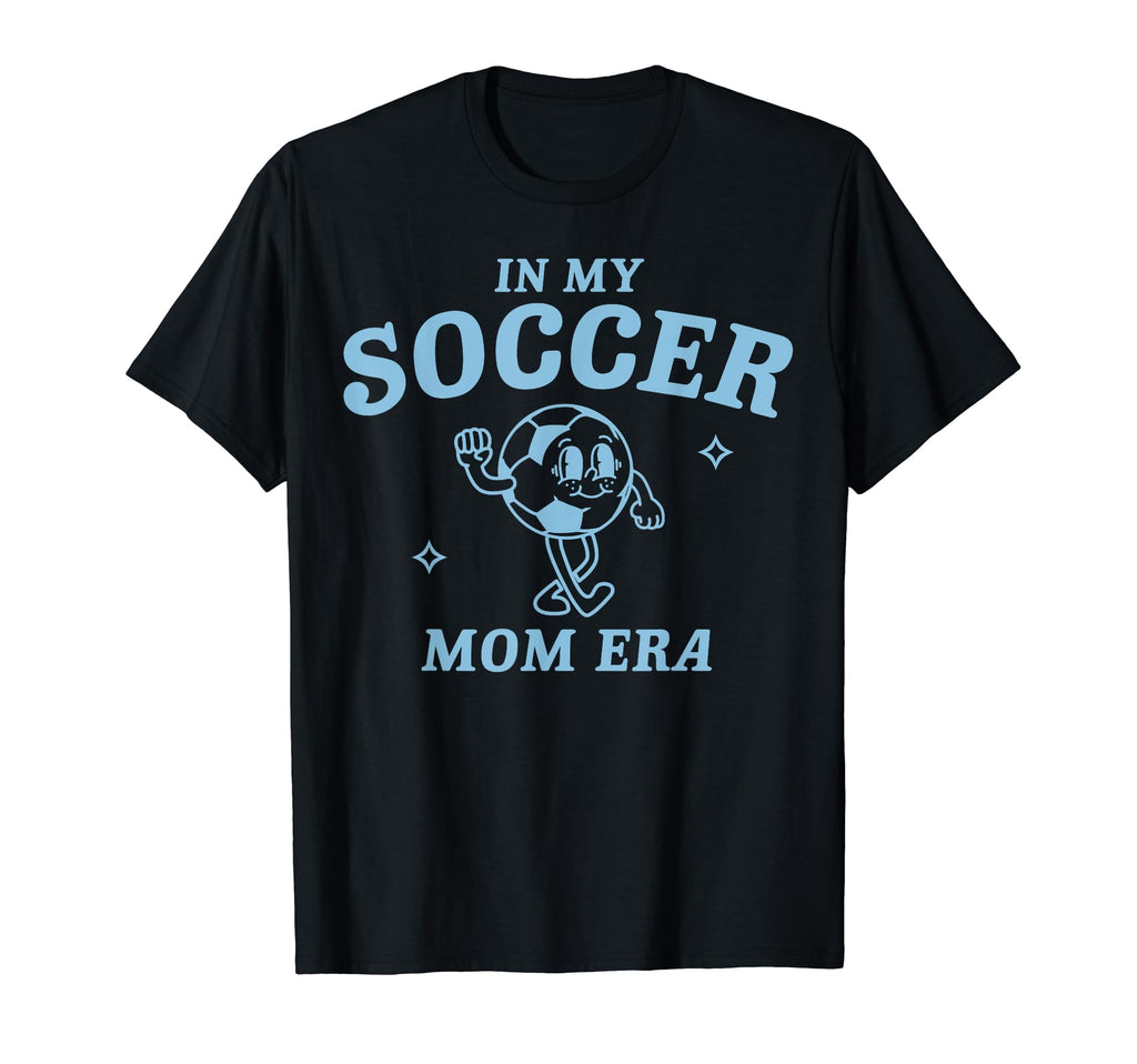 My Soccer Mom Era Game Day Mama T-Shirt - Novelty Apparel for Adults