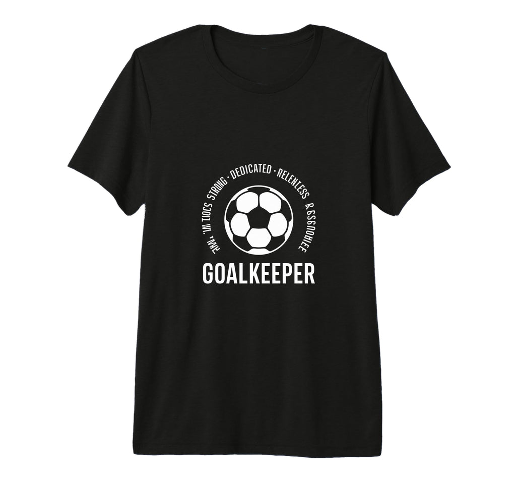 I Am Goalkeeper Football Soccer Goalie T-Shirt - Trendy Graphic for Adults