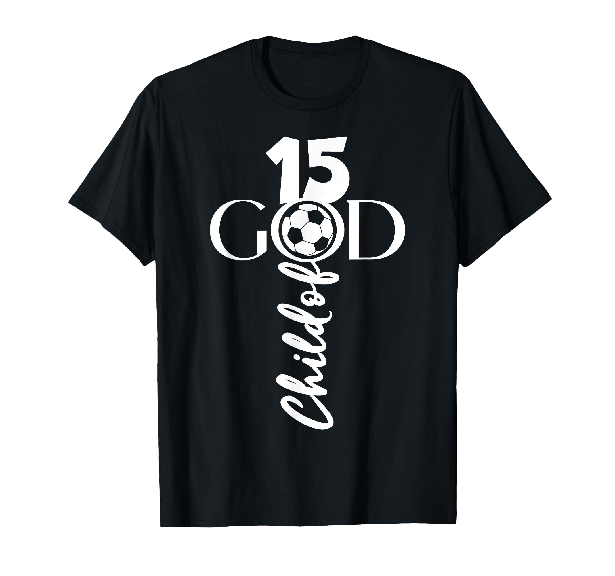 Jesus Christ 15 Years Child God T-Shirt - Novelty Apparel for Adults