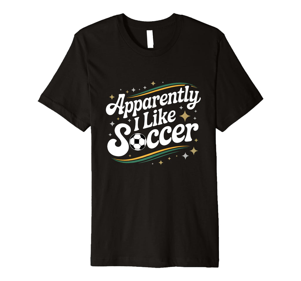 Apparently I Like Soccer Groovy T-Shirt - Minimalist Print Unisex