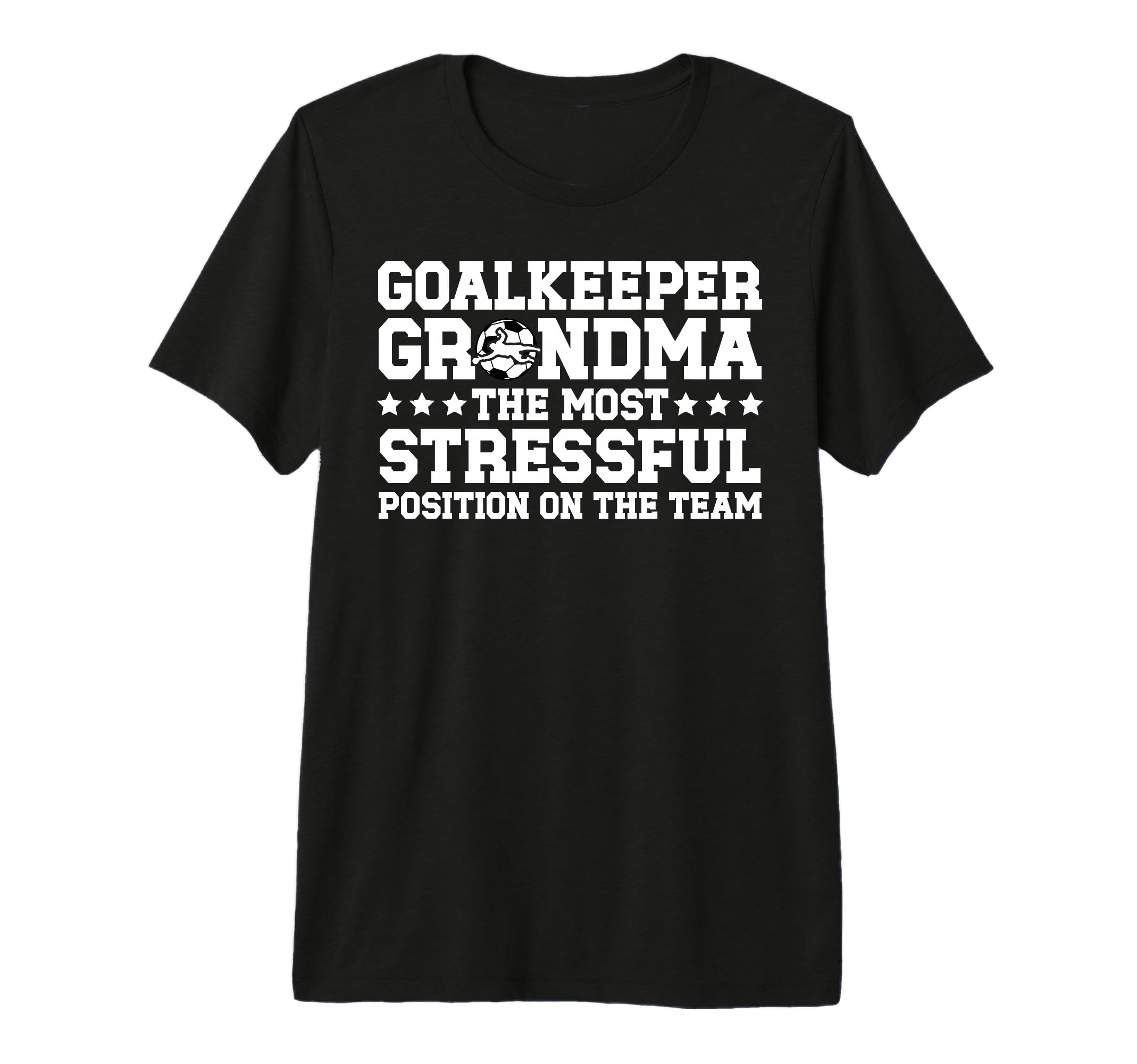 Funny Soccer Goalkeeper Grandma T-Shirt - Casual Everyday Wear Men Women