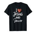 I Love Jesus And Soccer Christian T-Shirt - Trendy Graphic for Adults