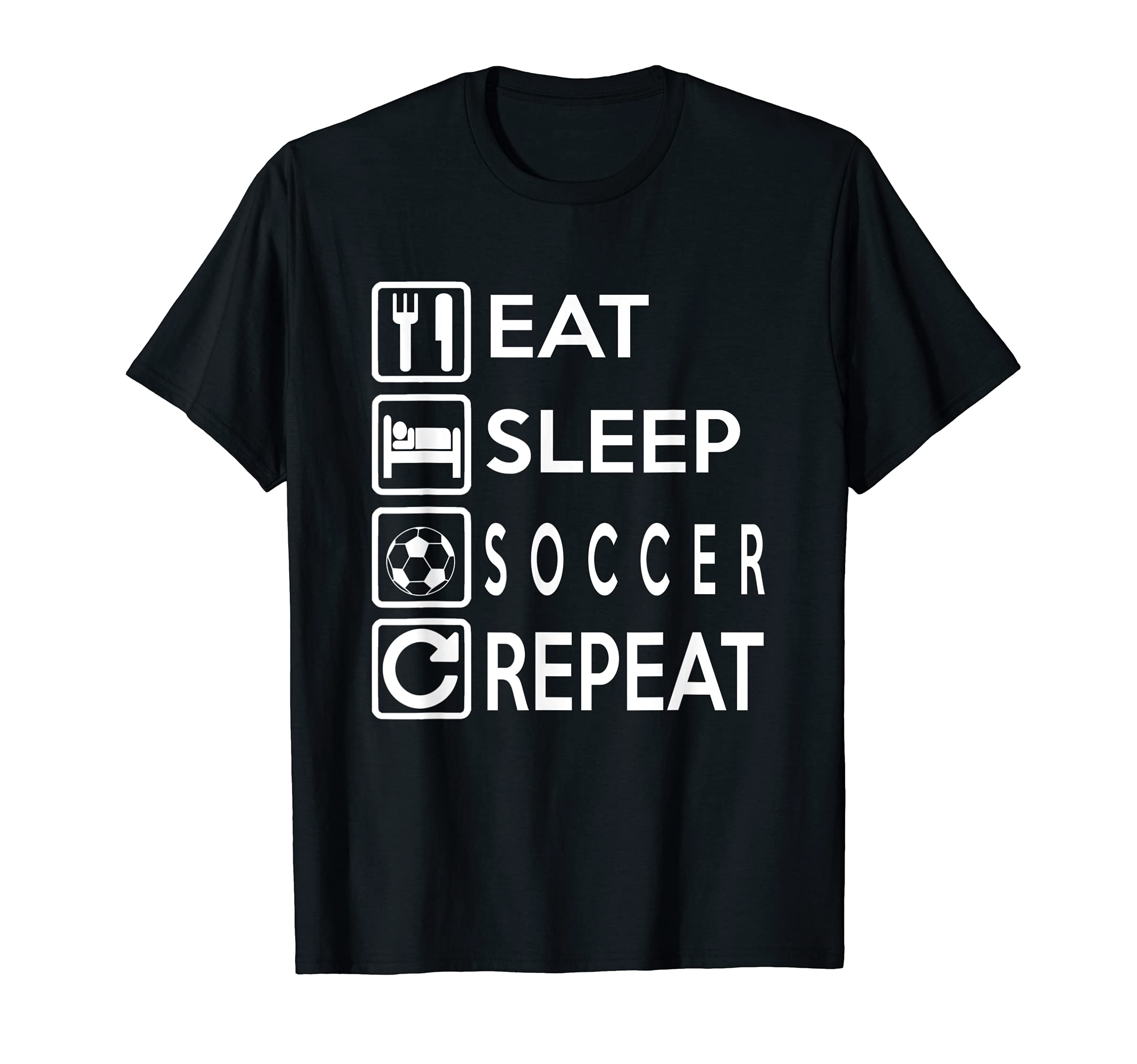 Soccer Gift Eat Sleep Soccer Repeat T-Shirt - Streetwear Style Men Women