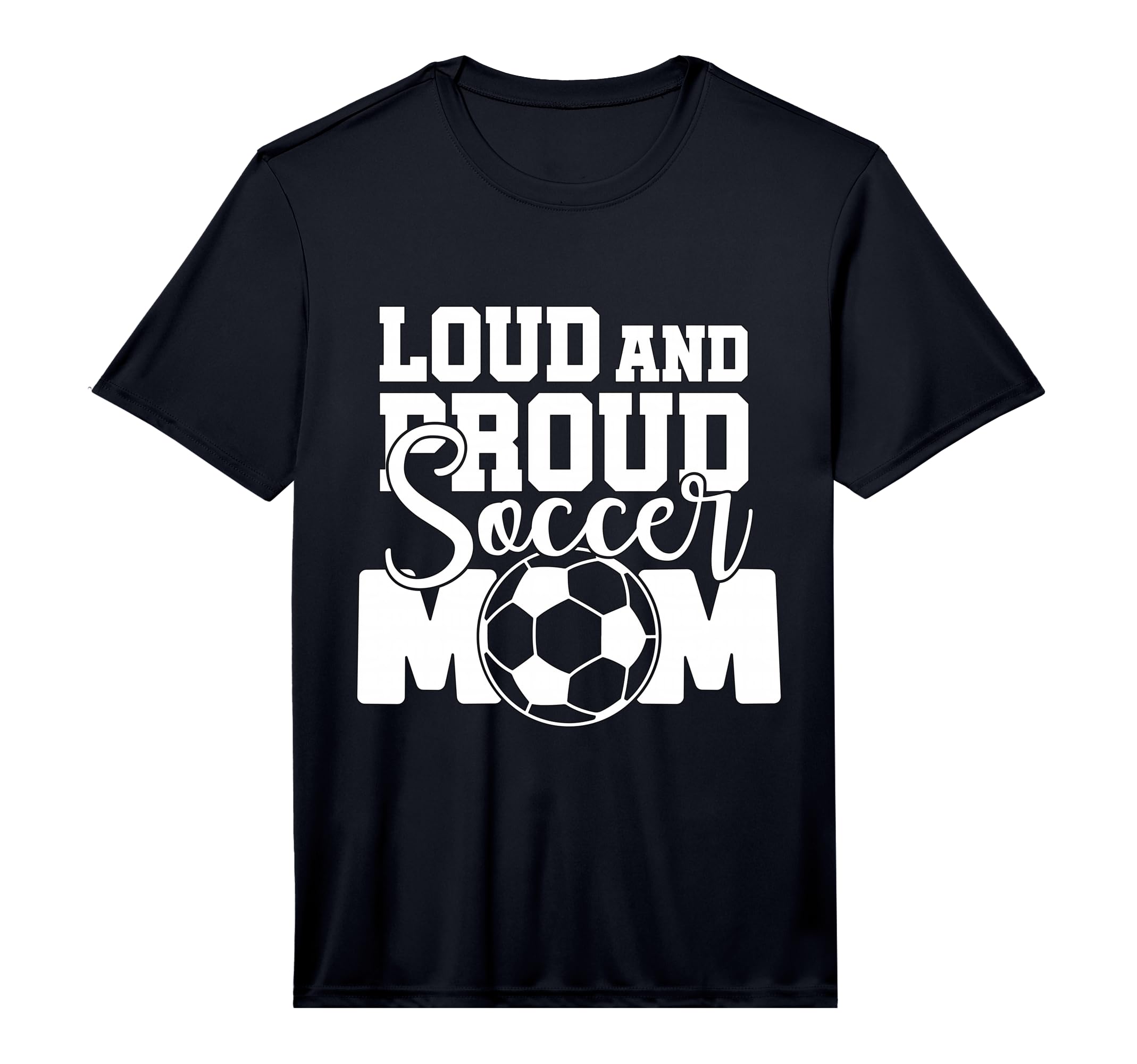 Mens Loud And Proud Soccer Mom T-Shirt - Trendy Graphic for Adults