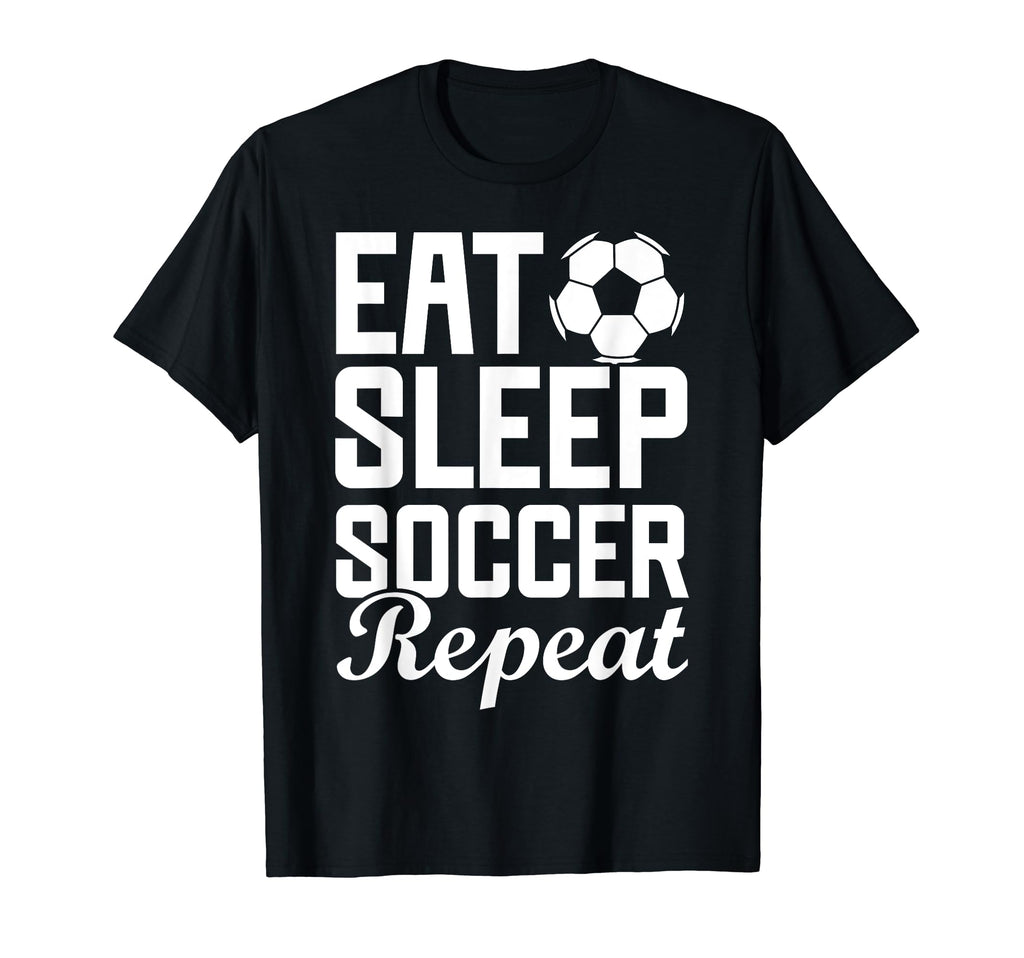 Eat Sleep Soccer Repeat Fantasy Sports T-Shirt - Graphic Print Men Women
