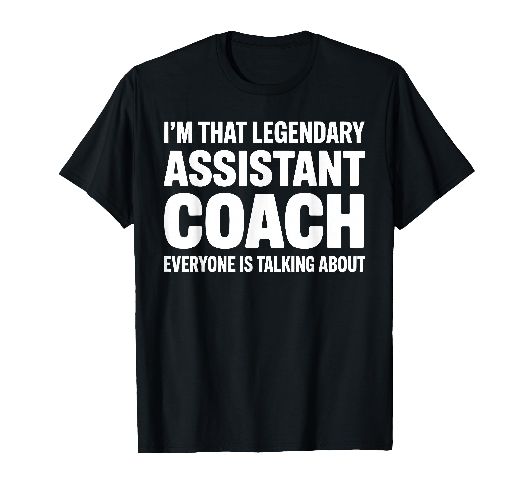 Funny Assistant Coach Art Assistant Coach T-Shirt - Trendy Graphic Unisex