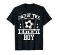 Dad Birthday Soccer Family Love T-Shirt - Novelty Apparel for Adults