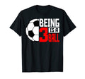 Being 3 Is Ball Soccer Player 3Rd Bday T-Shirt - Trendy Graphic Unisex