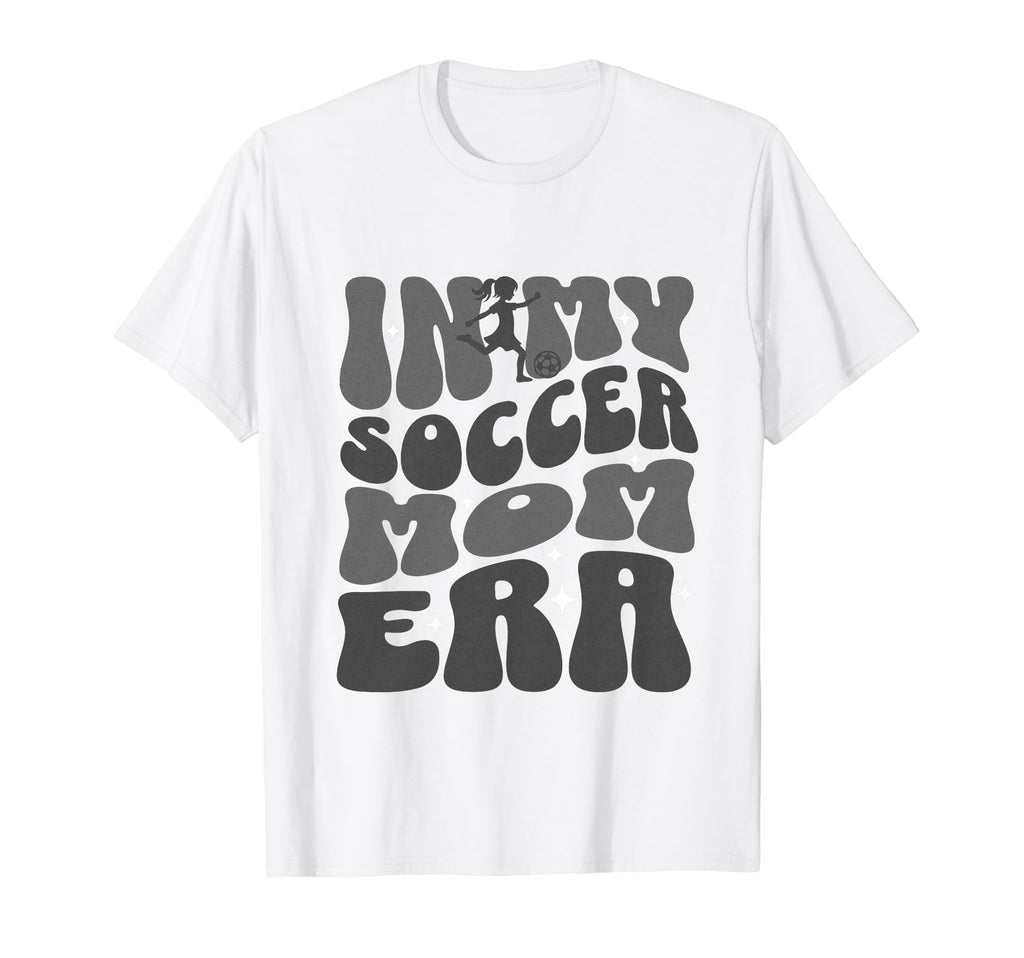 Groovy My Soccer Mom Era T-Shirt - Casual Everyday Wear for Adults