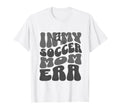 Groovy My Soccer Mom Era T-Shirt - Casual Everyday Wear for Adults