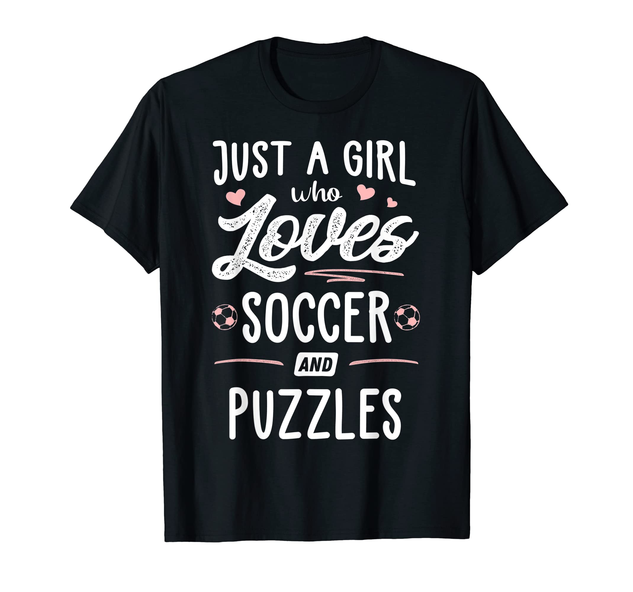 Just Who Loves Soccer And Puzzles Gift T-Shirt - Unique Graphic for Adults