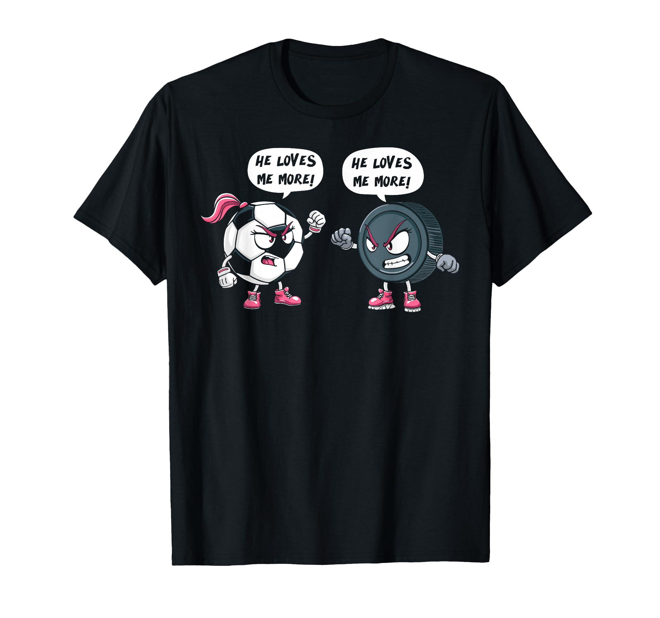 He Loves Me More Soccer Hockey T-Shirt - Minimalist Print for Adults