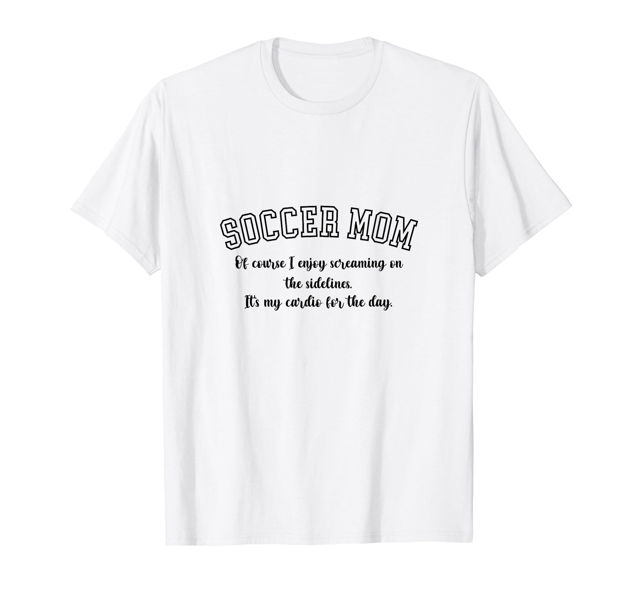 Funny Soccer Mom Gift Soccer Mom T-Shirt - Aesthetic Graphic for Adults