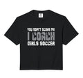 You Dont Scare Me I Coach Soccer Sweatshirt - Streetwear Style for Adults