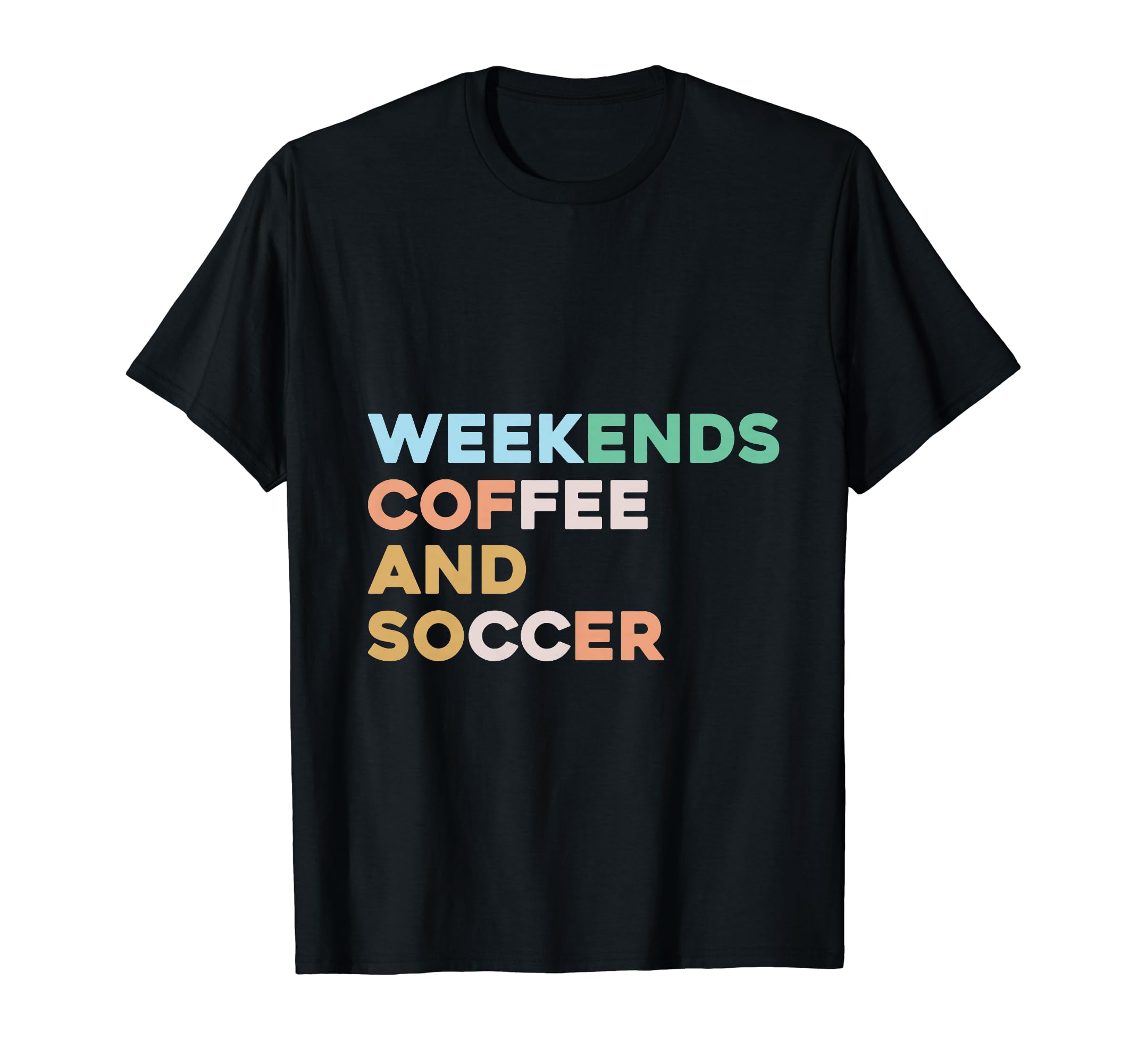 Weekends Coffee Soccer Funny Sayings T-Shirt - Custom Art Print for Adults