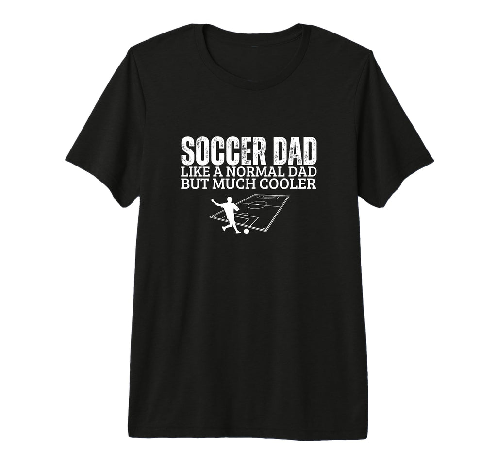 Soccer Dad Father Funny Soccer T-Shirt - Custom Art Print for Adults