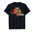 Funny My Goal Is To Deny Yours Soccer T-Shirt - Streetwear Style Men Women