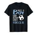 Mens Gift Just Who Really Loves Soccer T-Shirt - Streetwear Style Unisex