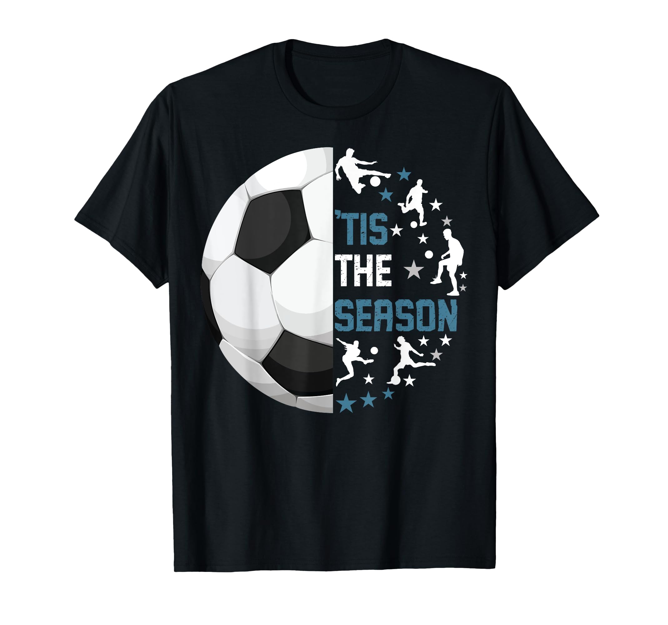 Soccer Funny Tis Season Sport T-Shirt - Unique Graphic for Adults