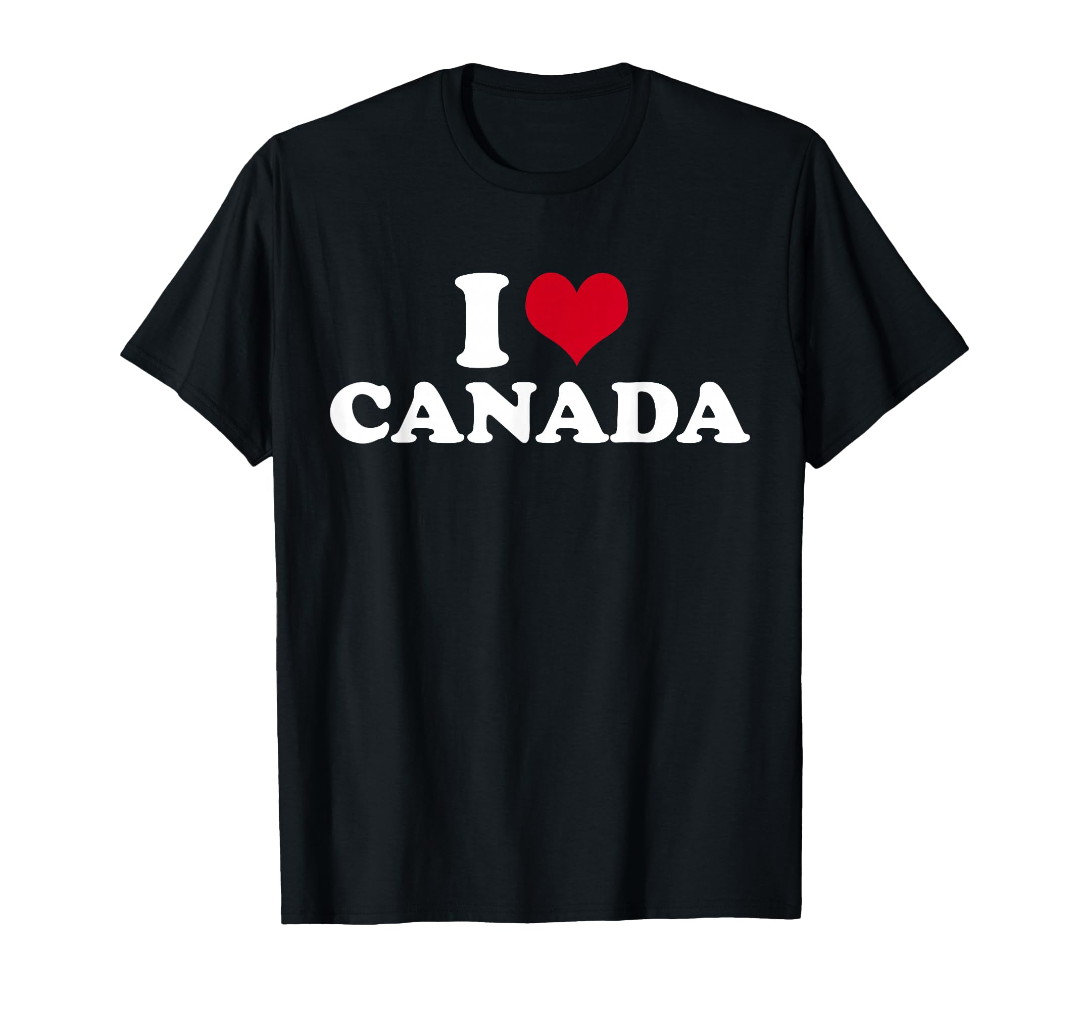 I Love Canada T-Shirt - Casual Everyday Wear Unisex