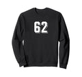 Number 62 80S 90S Soccer Team Sweatshirt - Unique Graphic for Adults
