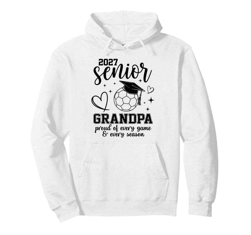 2027 Senior Soccer Grandpa Proud Hoodie - Novelty Apparel for Adults