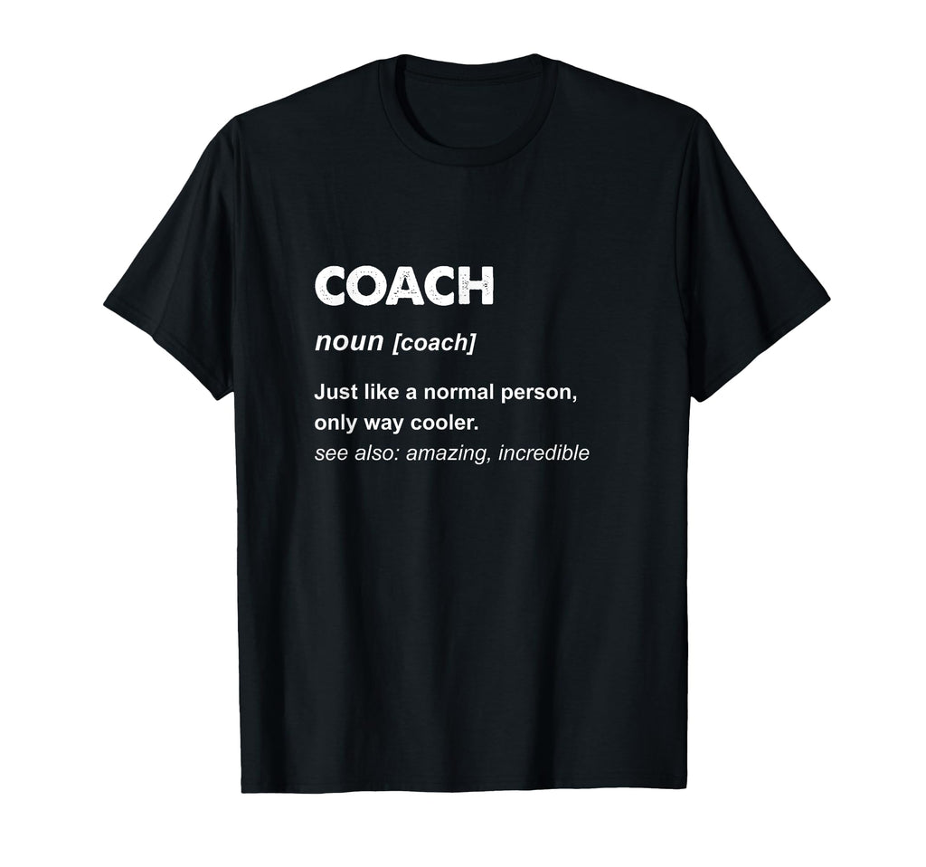 Coach Gifts T Shirts T-Shirt - Custom Art Print Unisex