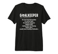 Soccer Goalkeeper Definition Soccer T-Shirt - Trendy Graphic for Adults