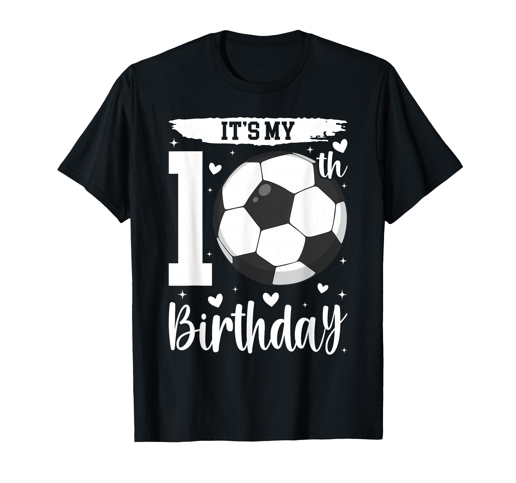 Its My 10Th Birthday Soccer Ten Year T-Shirt - Minimalist Print Men Women