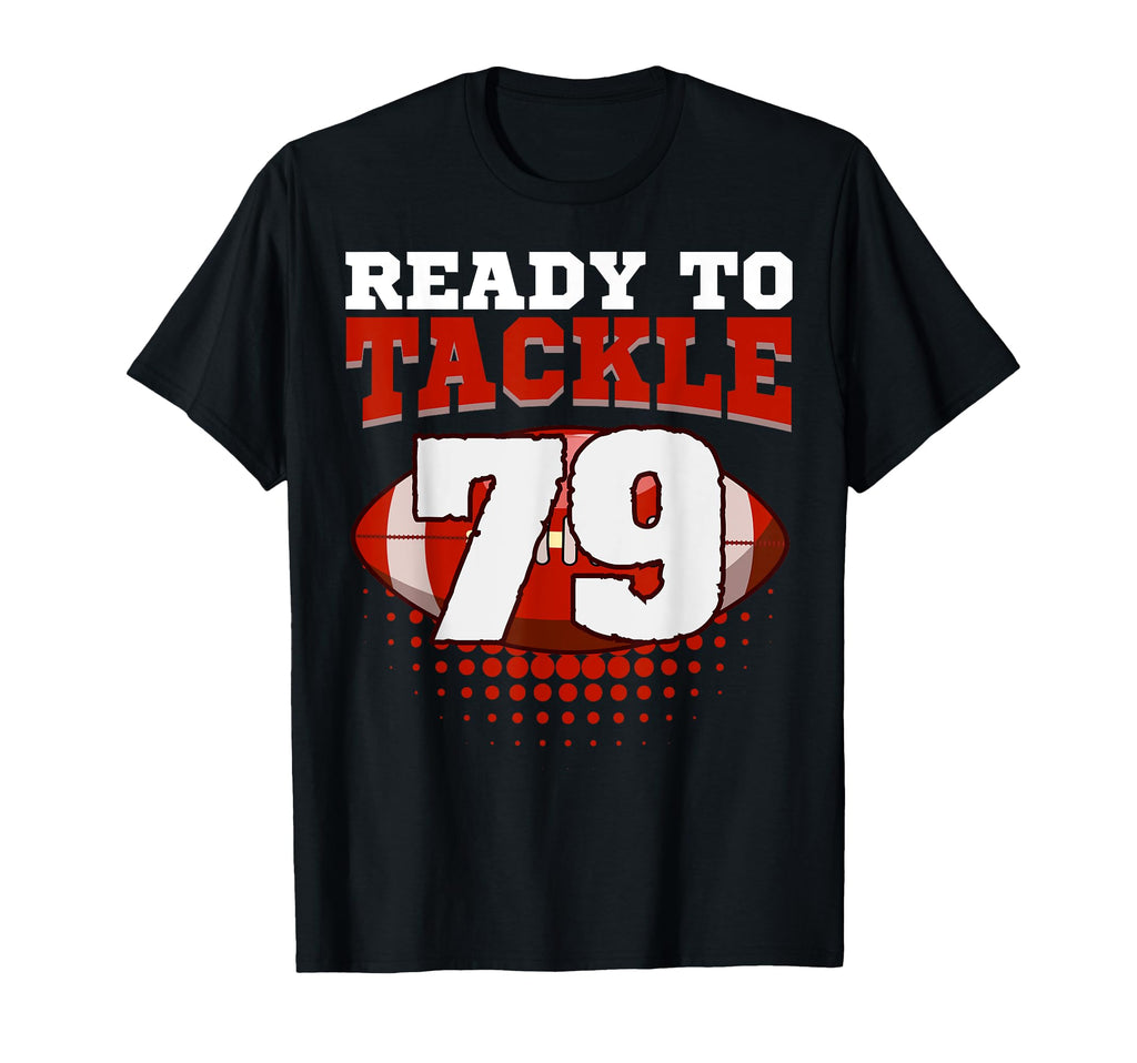 Football 79Th Birthday Player Tackle T-Shirt - Aesthetic Graphic Unisex