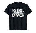 I May Be Retired But Im Always T-Shirt - Aesthetic Graphic for Adults