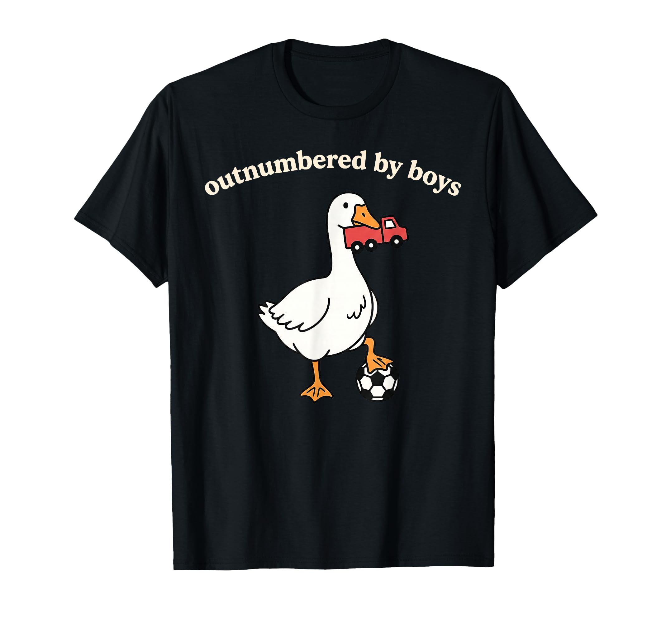 Outnumbered Funny Mom Goose Soccer T-Shirt - Casual Everyday Wear Men Women