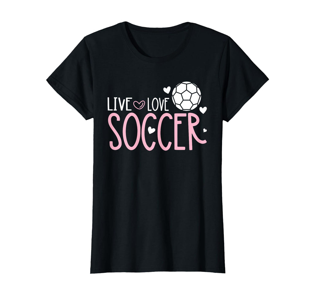Soccer Soccer Player Live Love T-Shirt - Fun Novelty Design for Adults