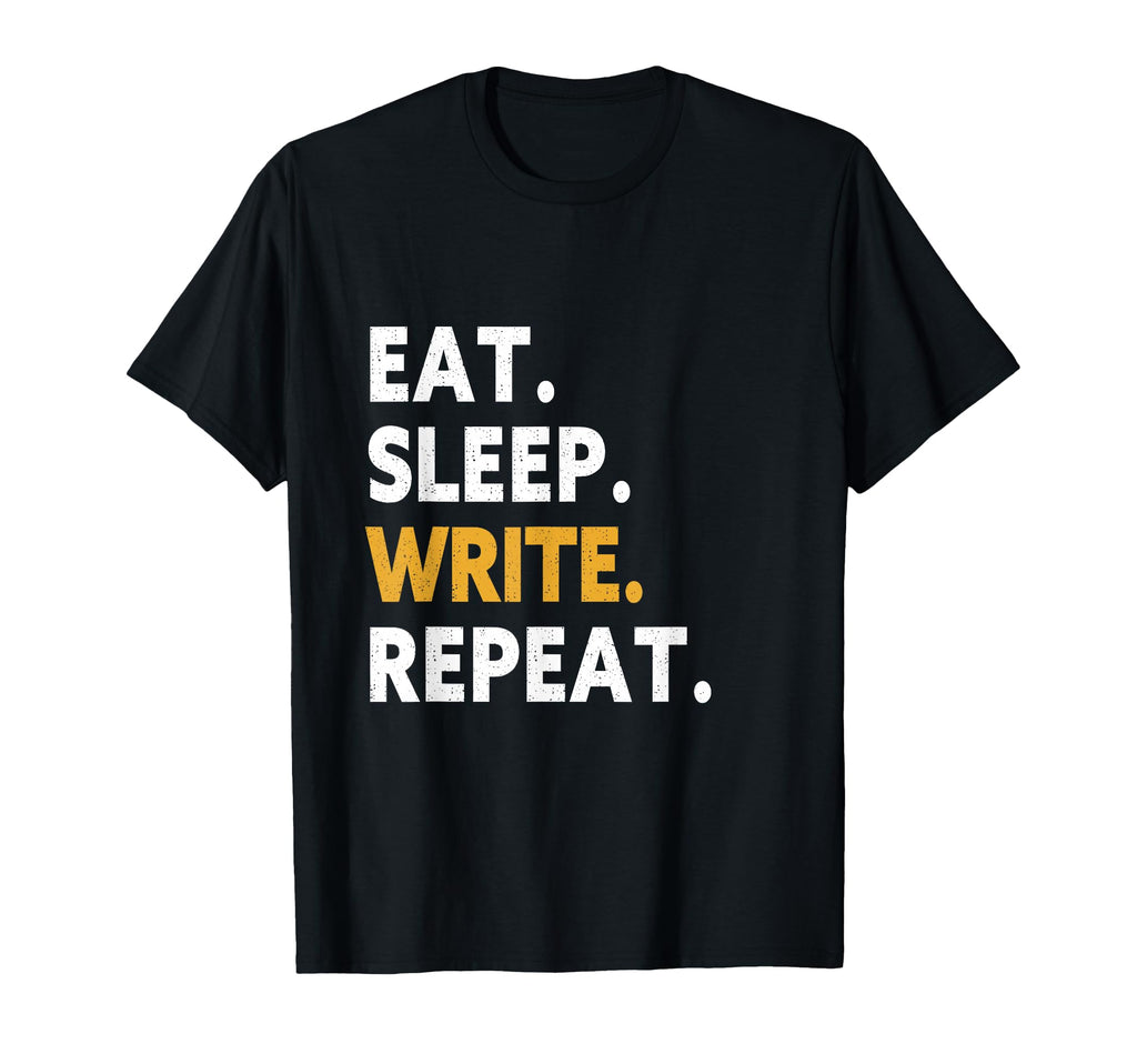 Eat Sleep Write Repeat T-Shirt - Trendy Graphic Unisex