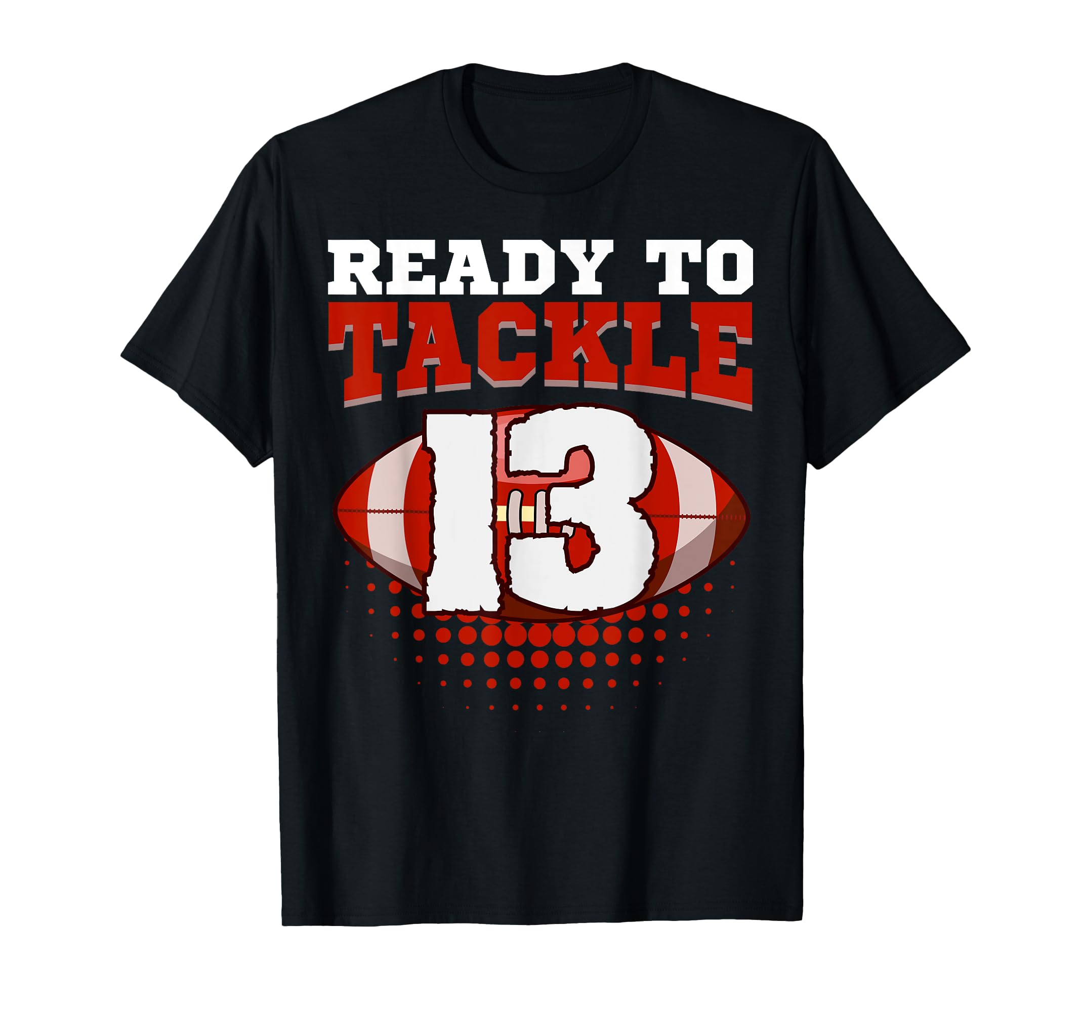 Football 13Th Birthday Player Tackle T-Shirt - Unique Graphic for Adults