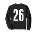 26 White Number 26 Sports Fan Soccer Sweatshirt - Custom Art Print Unisex