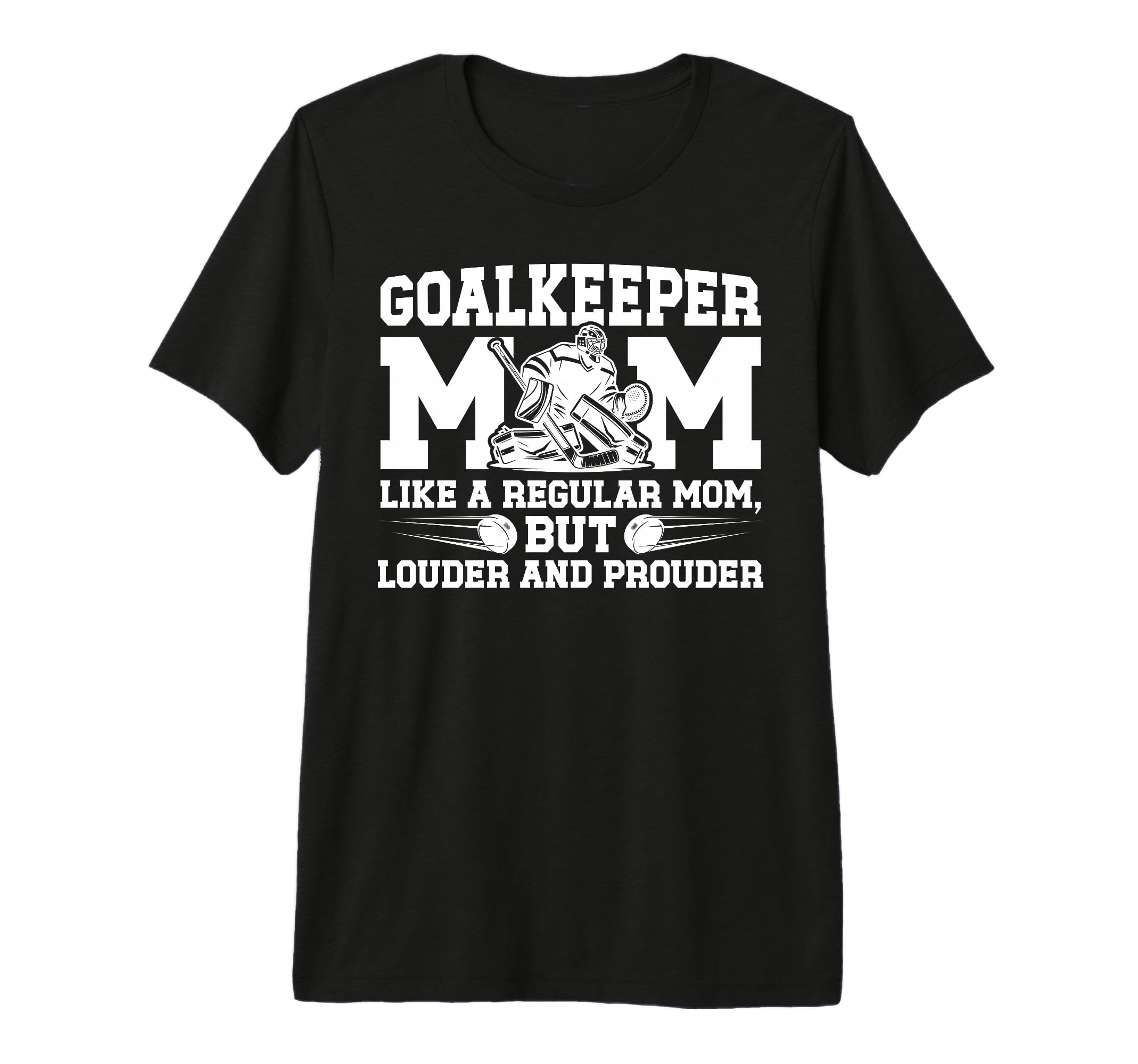 Hockey Goalkeeper Mom Ice Hockey T-Shirt - Fun Novelty Design Unisex