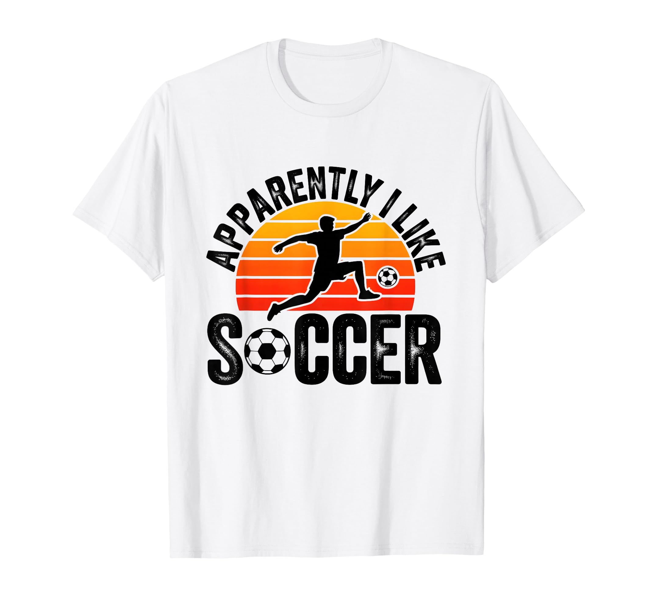 Apparently I Like Soccer Season Funny T-Shirt - Novelty Apparel for Adults