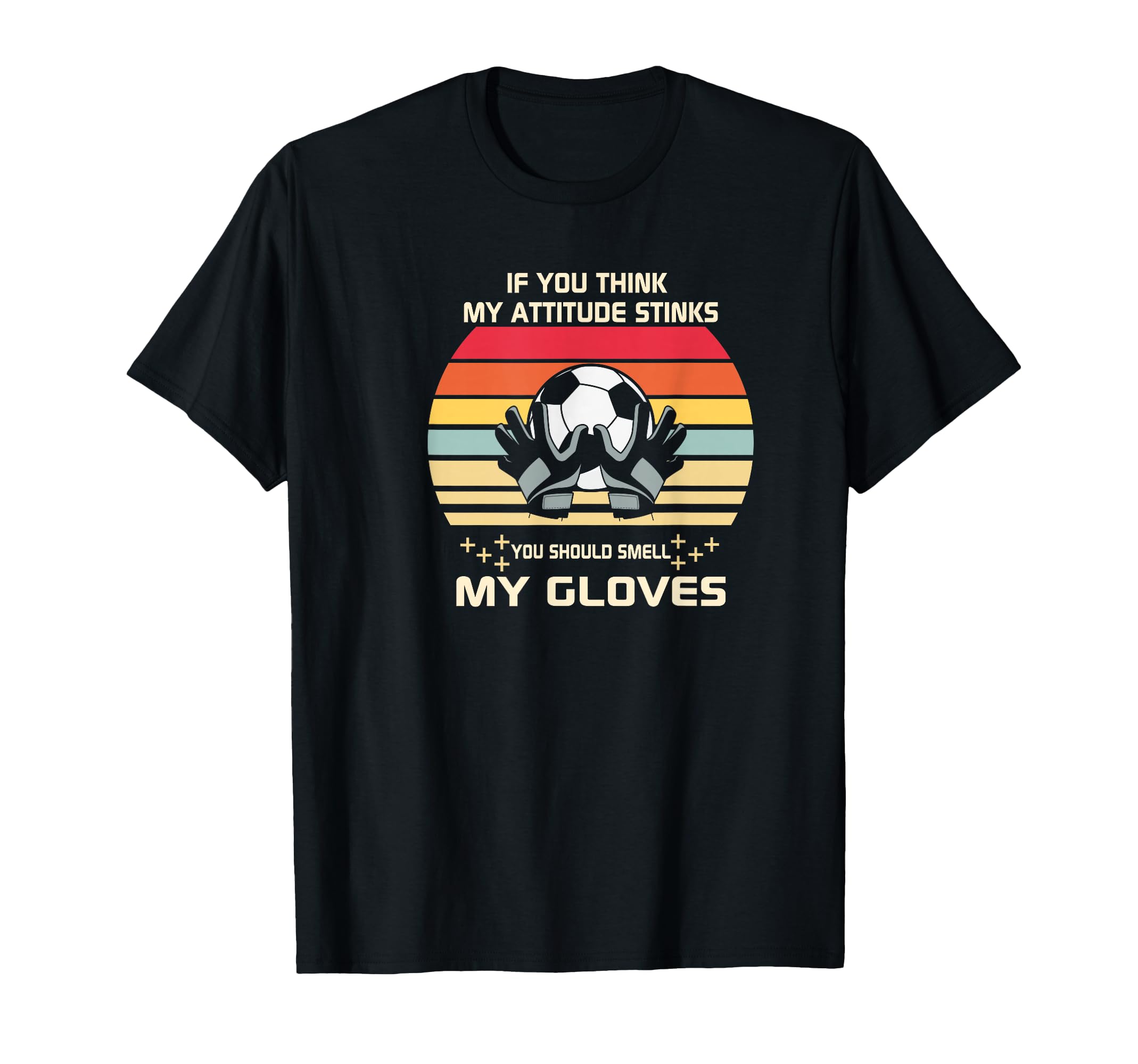 Soccer Player Goalie Gloves T-Shirt - Unique Graphic Men Women