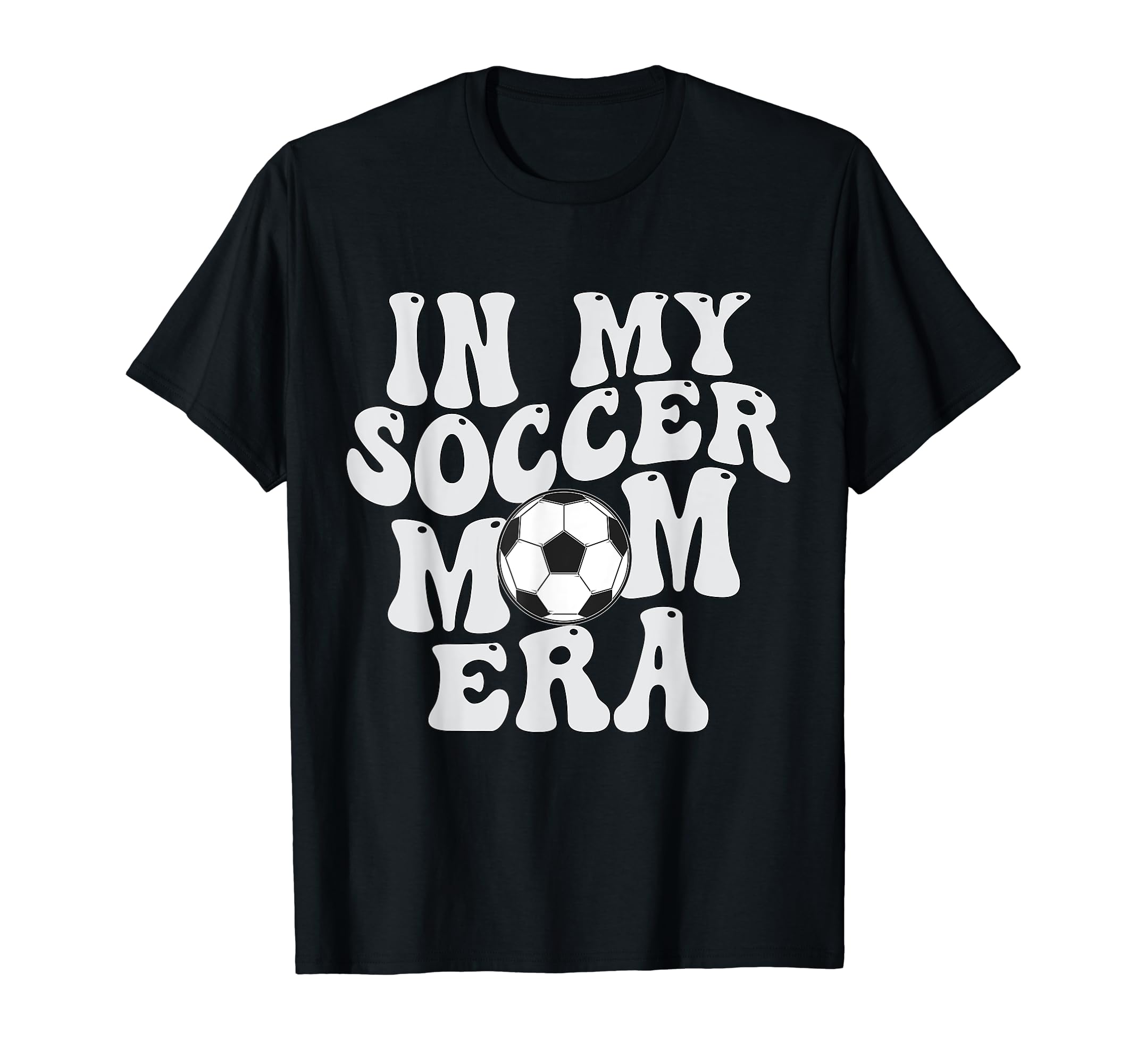 Groovy My Soccer Mom Era T-Shirt - Minimalist Print Unisex