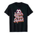 Soccer Mom Squad Player Sport T-Shirt - Fun Novelty Design Men Women