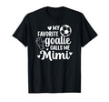 Proud Soccer Goalie Mimi Soccer T-Shirt - Casual Everyday Wear for Adults