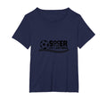 Soccer Is Life Life I Just Drive T-Shirt - Casual Everyday Wear for Adults