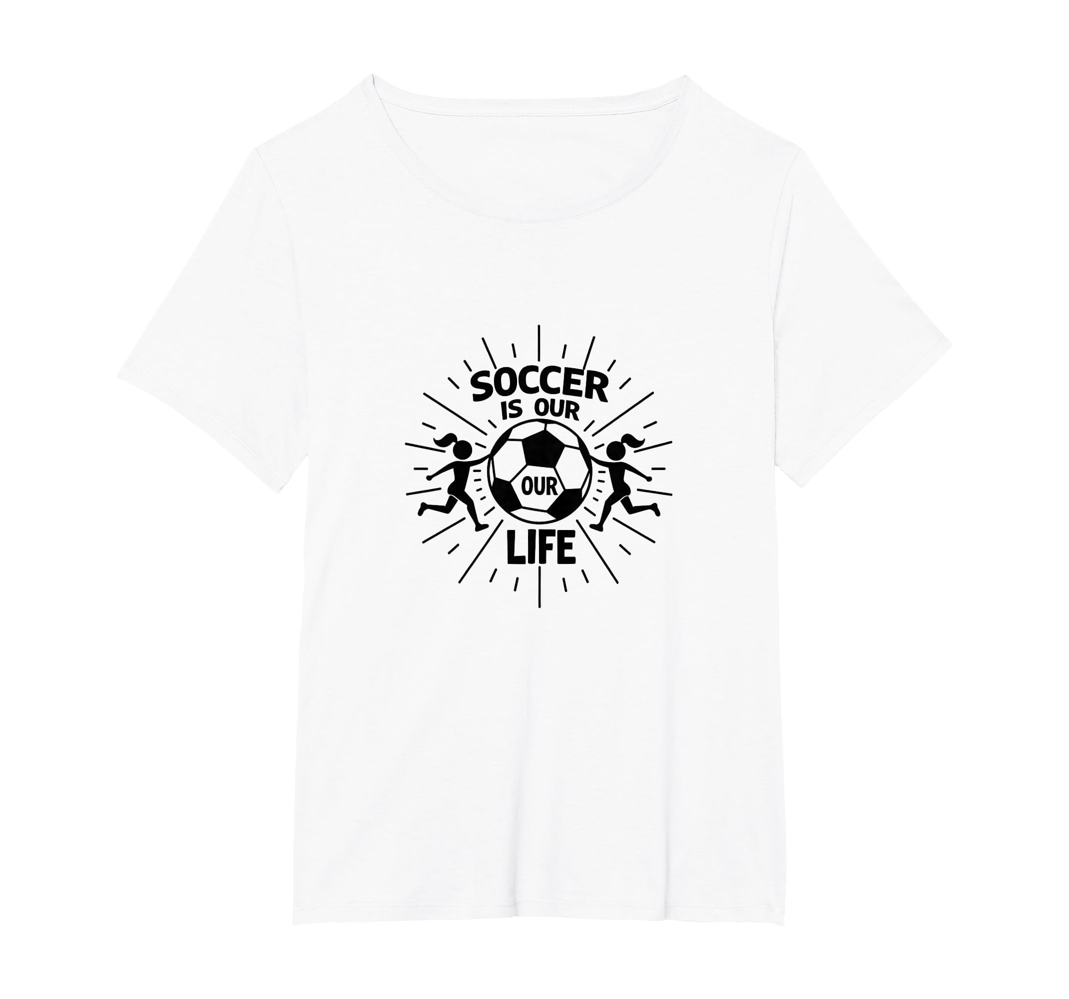 Soccer Is Our Life Soccer Sister Passion T-Shirt - Novelty Apparel Unisex