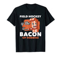 Scoring Goalkeeper Field Hockey Is Bacon T-Shirt - Minimalist Print Unisex