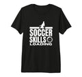 Soccer Skills Loading Funny Soccer T-Shirt - Fun Novelty Design Unisex
