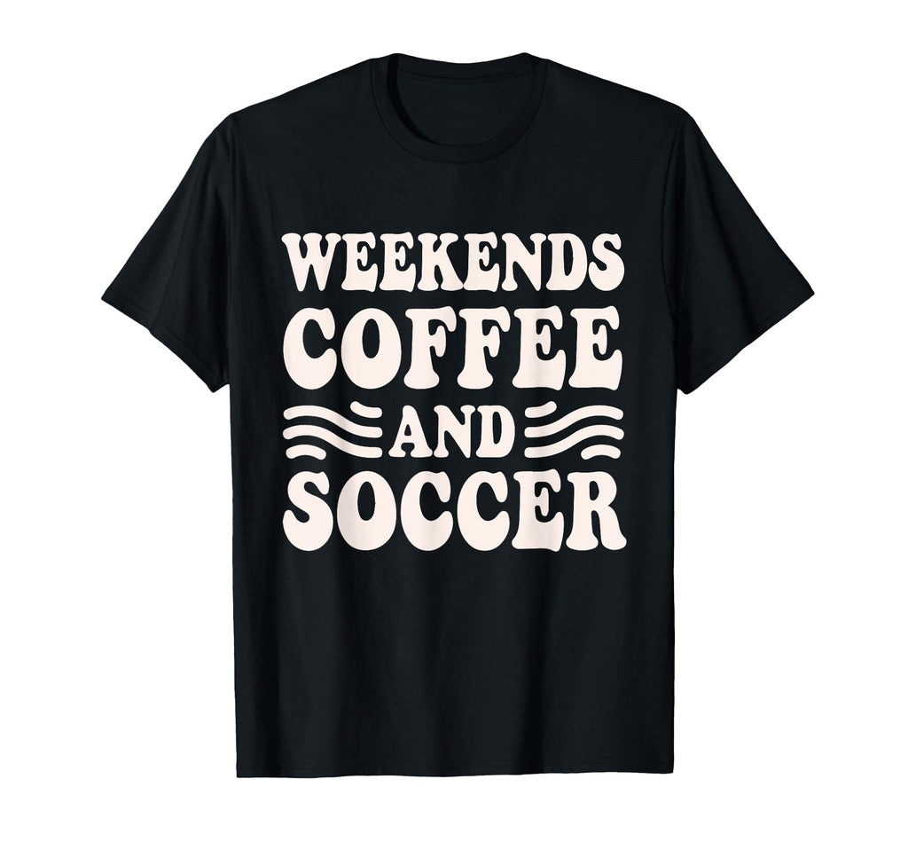 Weekends Coffee And Soccer Groovy Mom T-Shirt - Novelty Apparel for Adults
