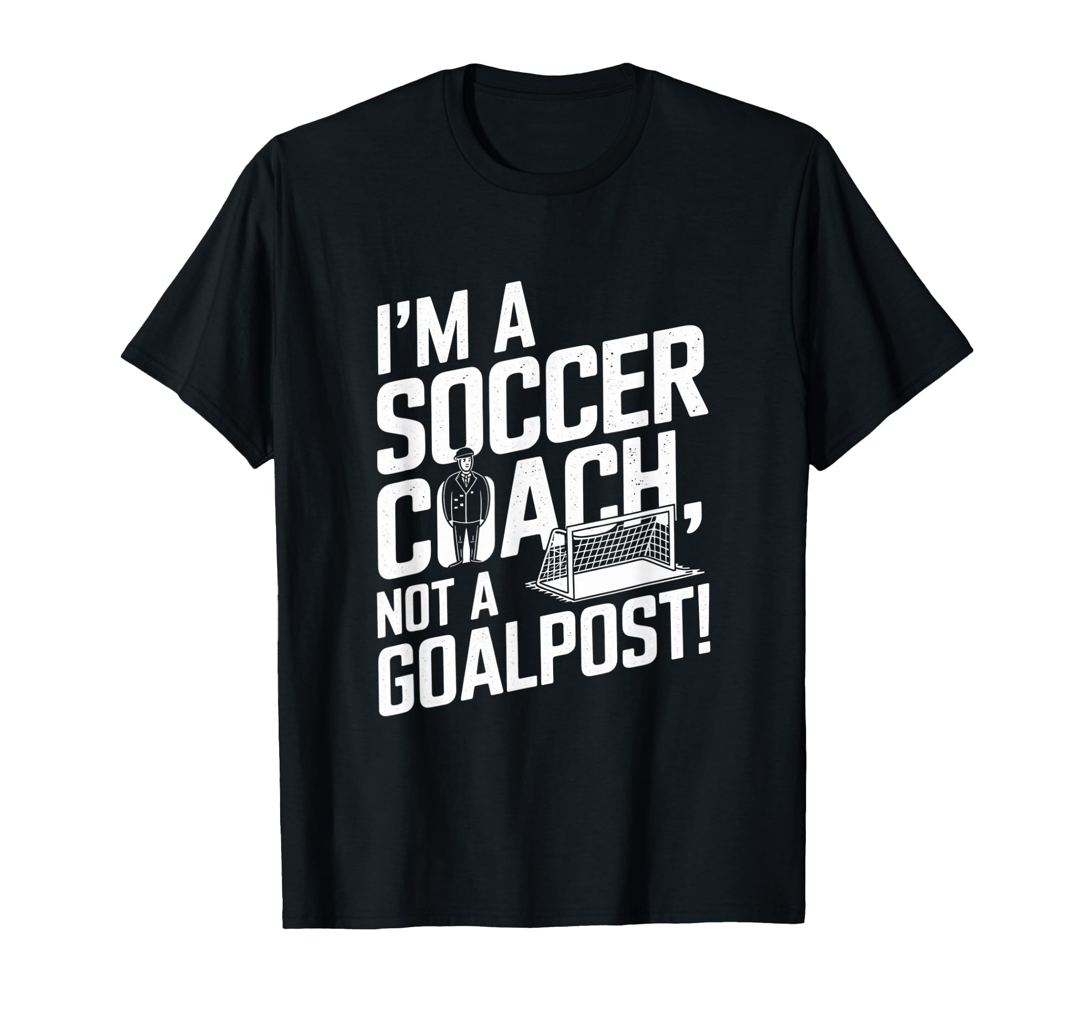 Funny Soccer Coach T-Shirt - Graphic Print Men Women