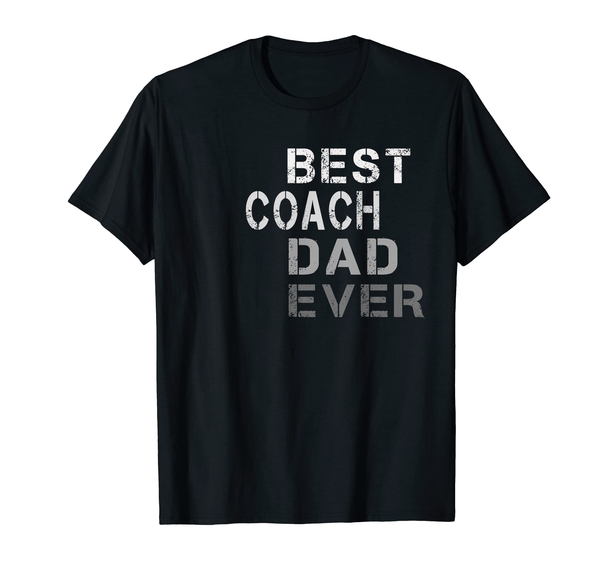 Mens Best Coach Dad Ever Coach T Shirts T-Shirt - Unique Graphic Unisex