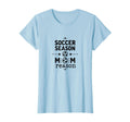 Soccer Season Mom Reason Sports Parent T-Shirt - Trendy Graphic Unisex